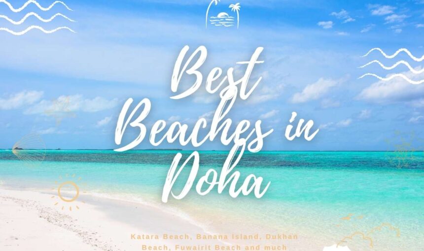 The Best Beaches in and Around Doha | Fly Adventure Tourism